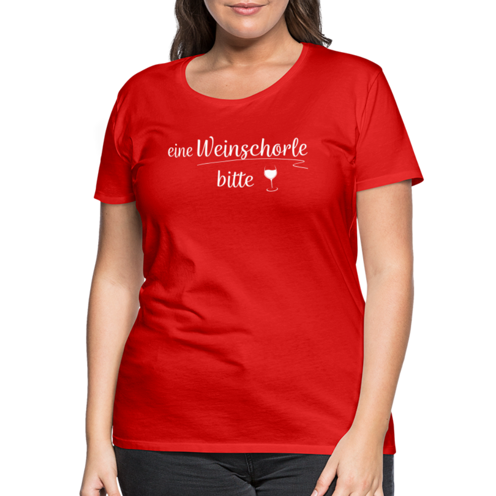 eine Weinschorle bitte - Frauen T-Shirt - Rot