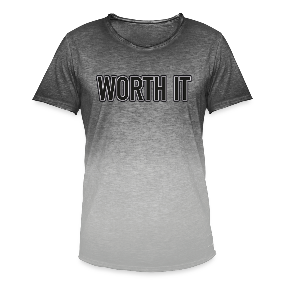 Worth it - Männer T-Shirt mit Farbverlauf - Dip Dye Grau