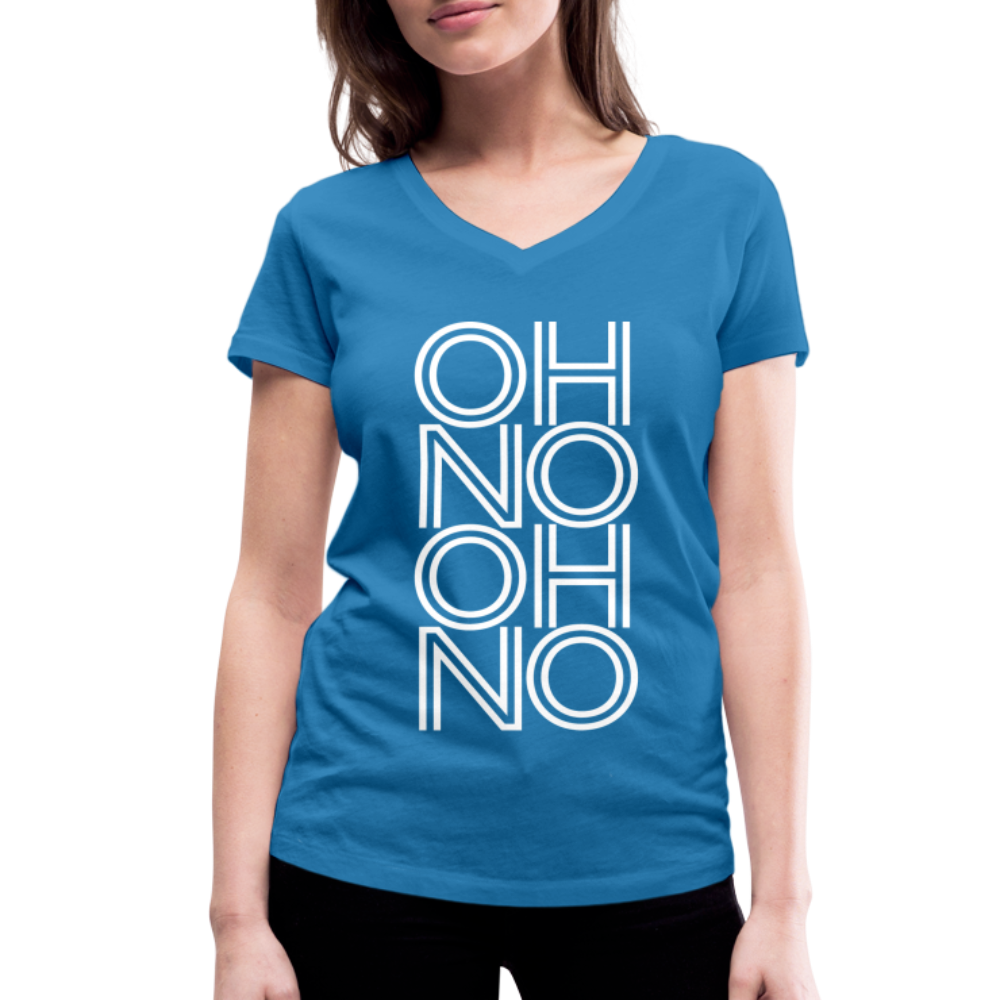 OH NO - Frauen T-Shirt mit V-Ausschnitt aus 100% Bio-Baumwolle - Pfauenblau