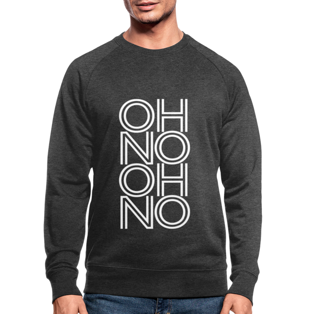 OH NO - Männer Bio-Sweatshirt - Dunkelgrau meliert