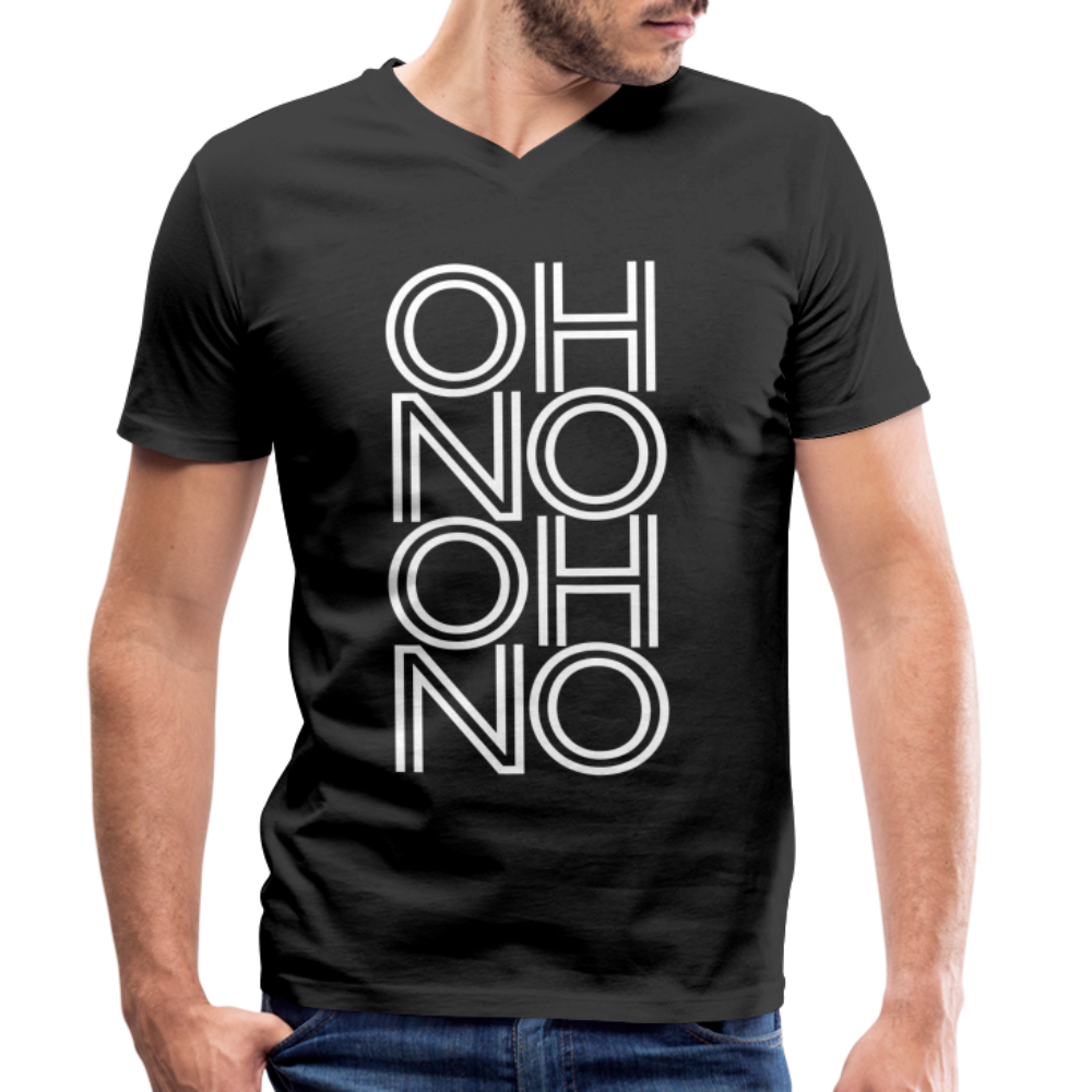 OH NO - Männer T-Shirt mit V-Ausschnitt aus 100% Bio-Baumwolle - Schwarz