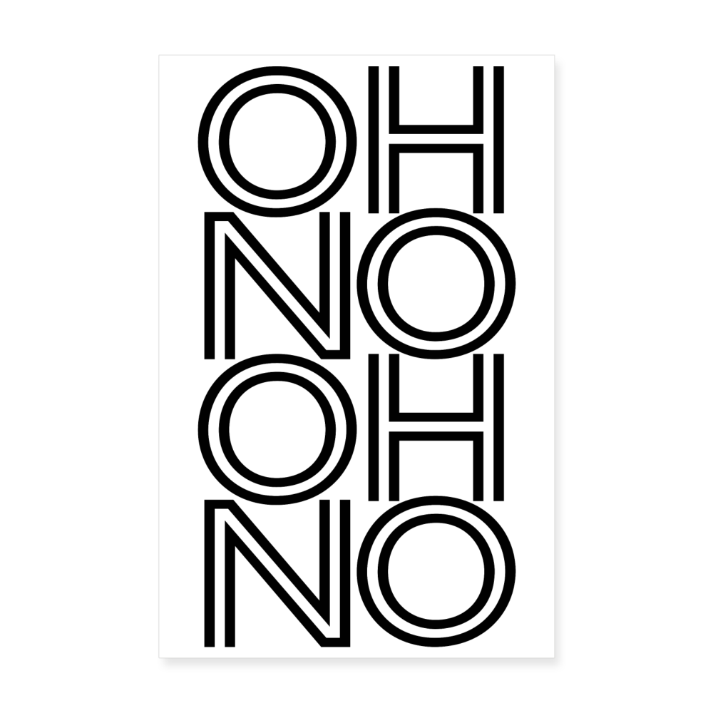 OH NO - Poster 20x30 cm - weiß