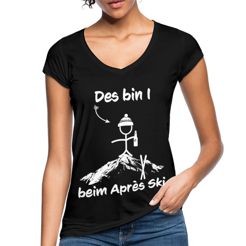 Des bin I beim Après Ski - Frauen Vintage T-Shirt - Schwarz