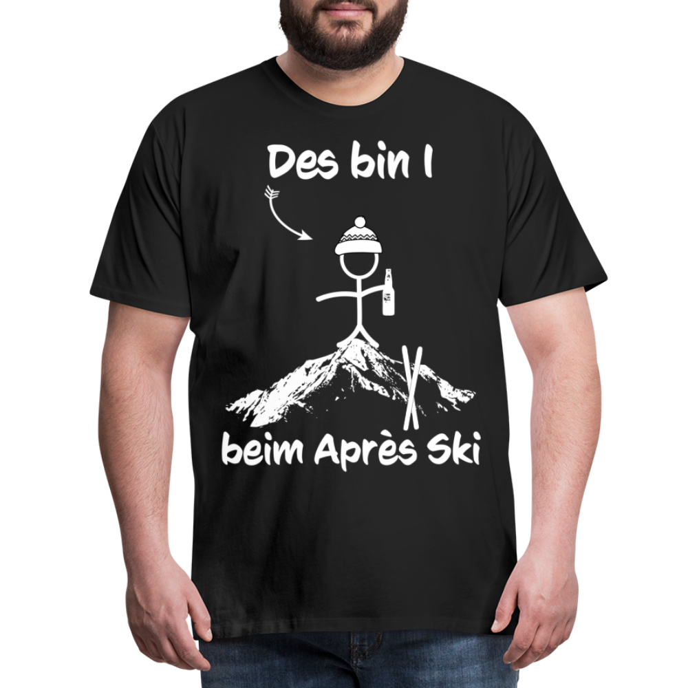 Des bin I beim Après Ski - Männer T-Shirt - Schwarz