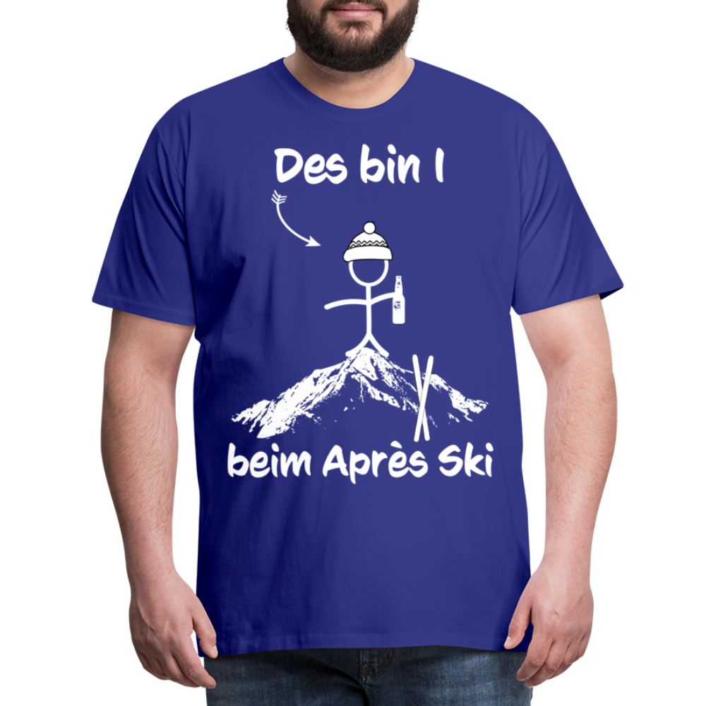 Des bin I beim Après Ski - Männer T-Shirt - Königsblau
