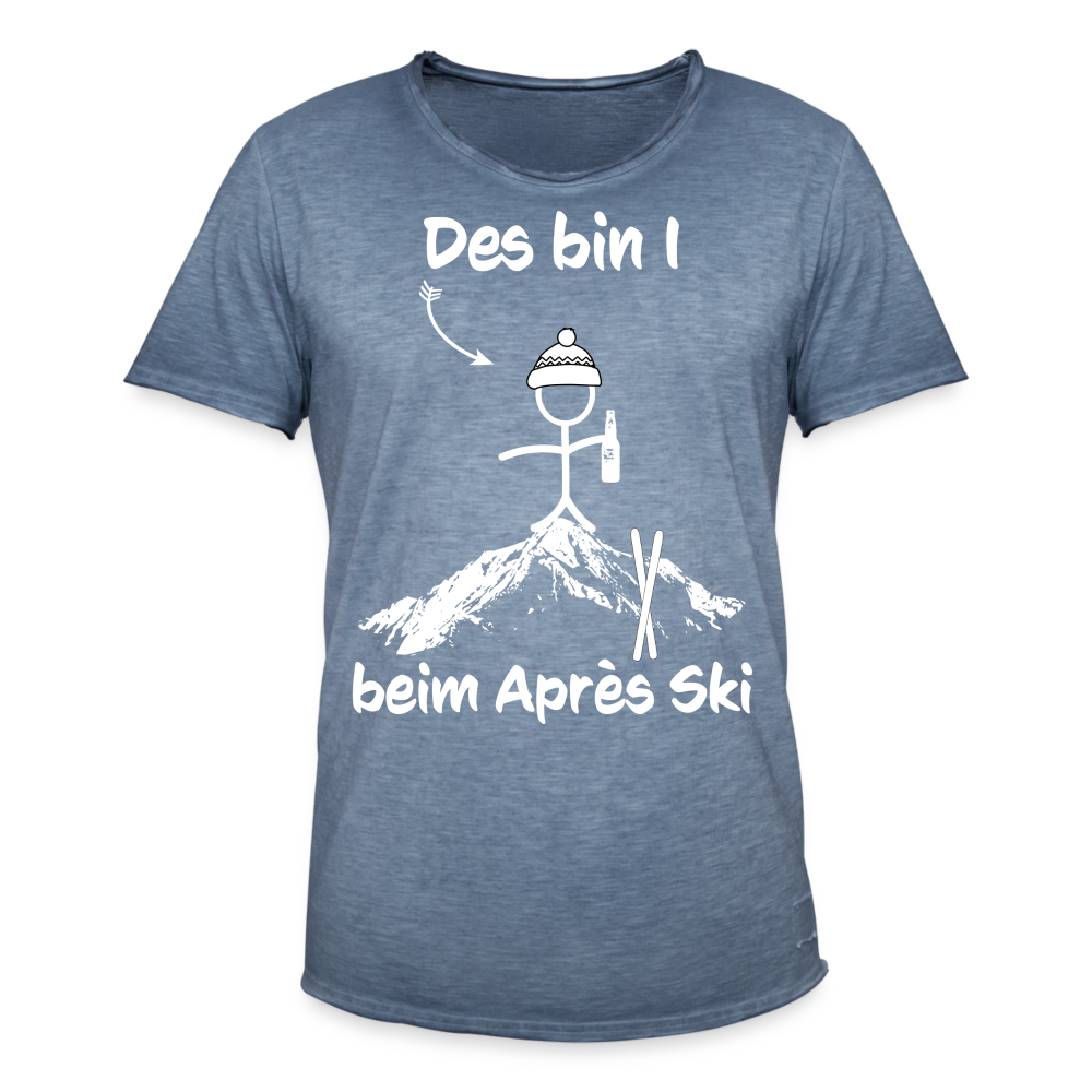 Des bin I beim Après Ski - Männer Vintage T-Shirt - Vintage Denim