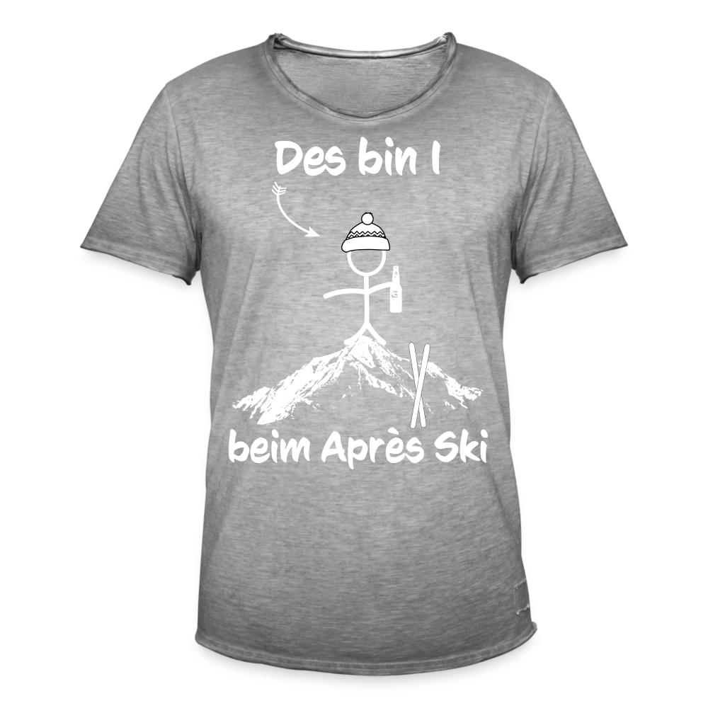 Des bin I beim Après Ski - Männer Vintage T-Shirt - Vintage Grau