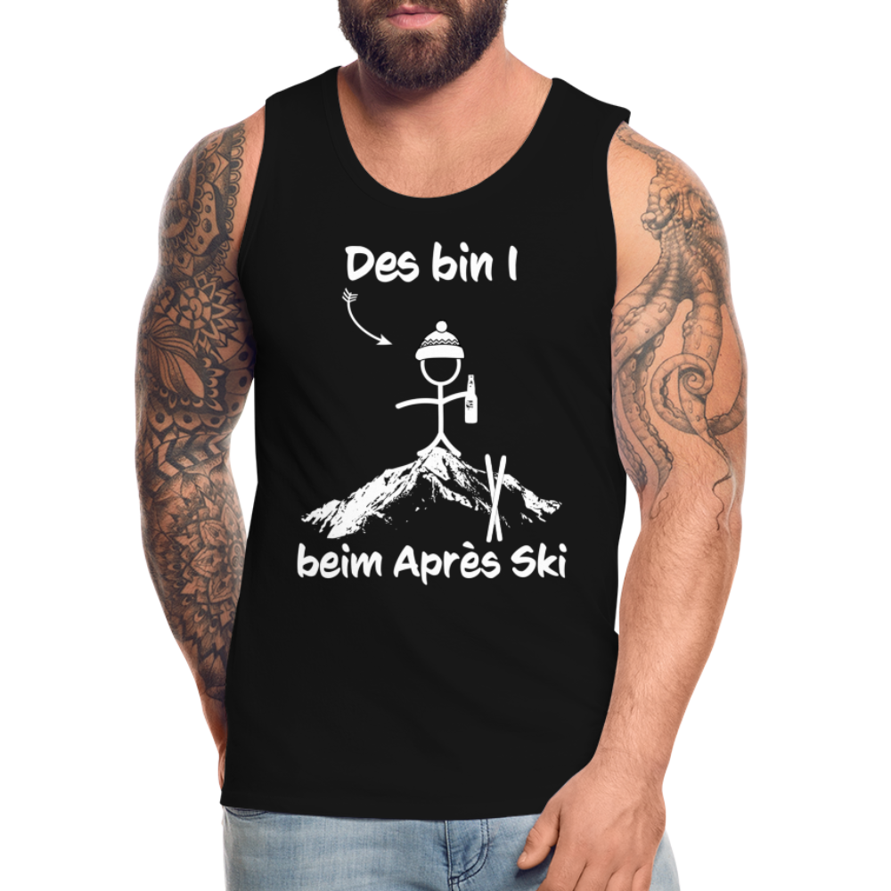 Des bin I beim Après Ski - Männer Tank Top - Schwarz
