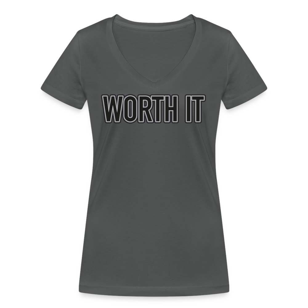 Worth it - Frauen T-Shirt mit V-Ausschnitt aus 100% Bio-Baumwolle - Anthrazit