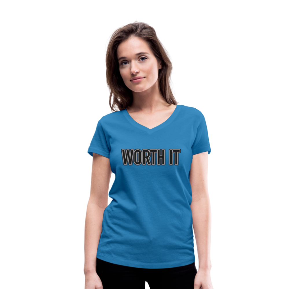 Worth it - Frauen T-Shirt mit V-Ausschnitt aus 100% Bio-Baumwolle - Pfauenblau