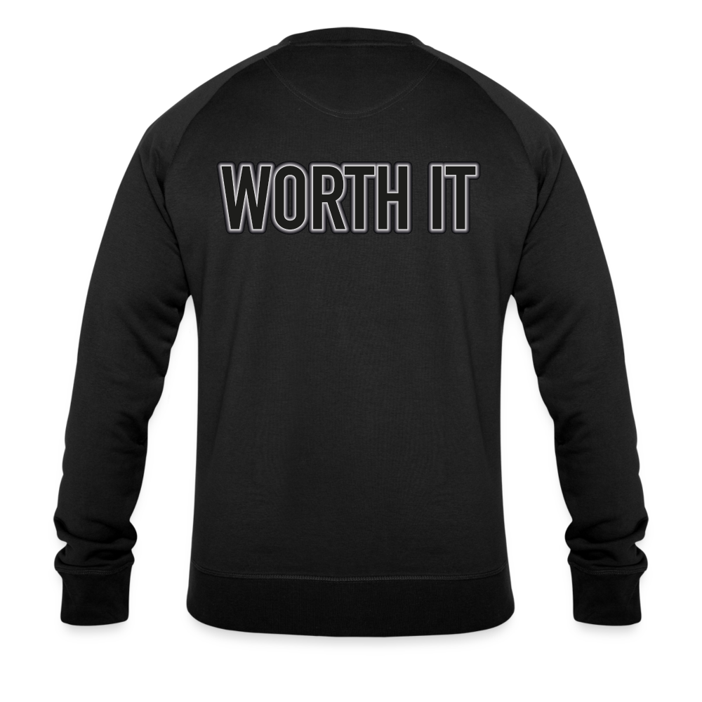 Worth it - Männer Bio-Sweatshirt - Schwarz