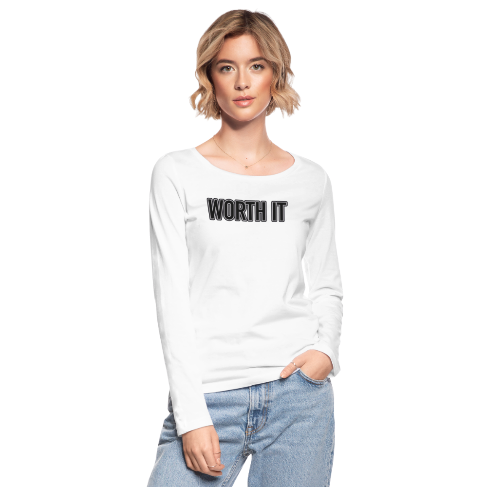 Worth it - Frauen Bio-Langarmshirt - weiß