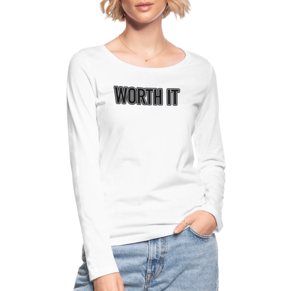 Worth it - Frauen Bio-Langarmshirt - weiß