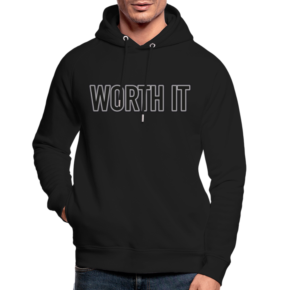 Worth it - Unisex Bio-Hoodie - Schwarz