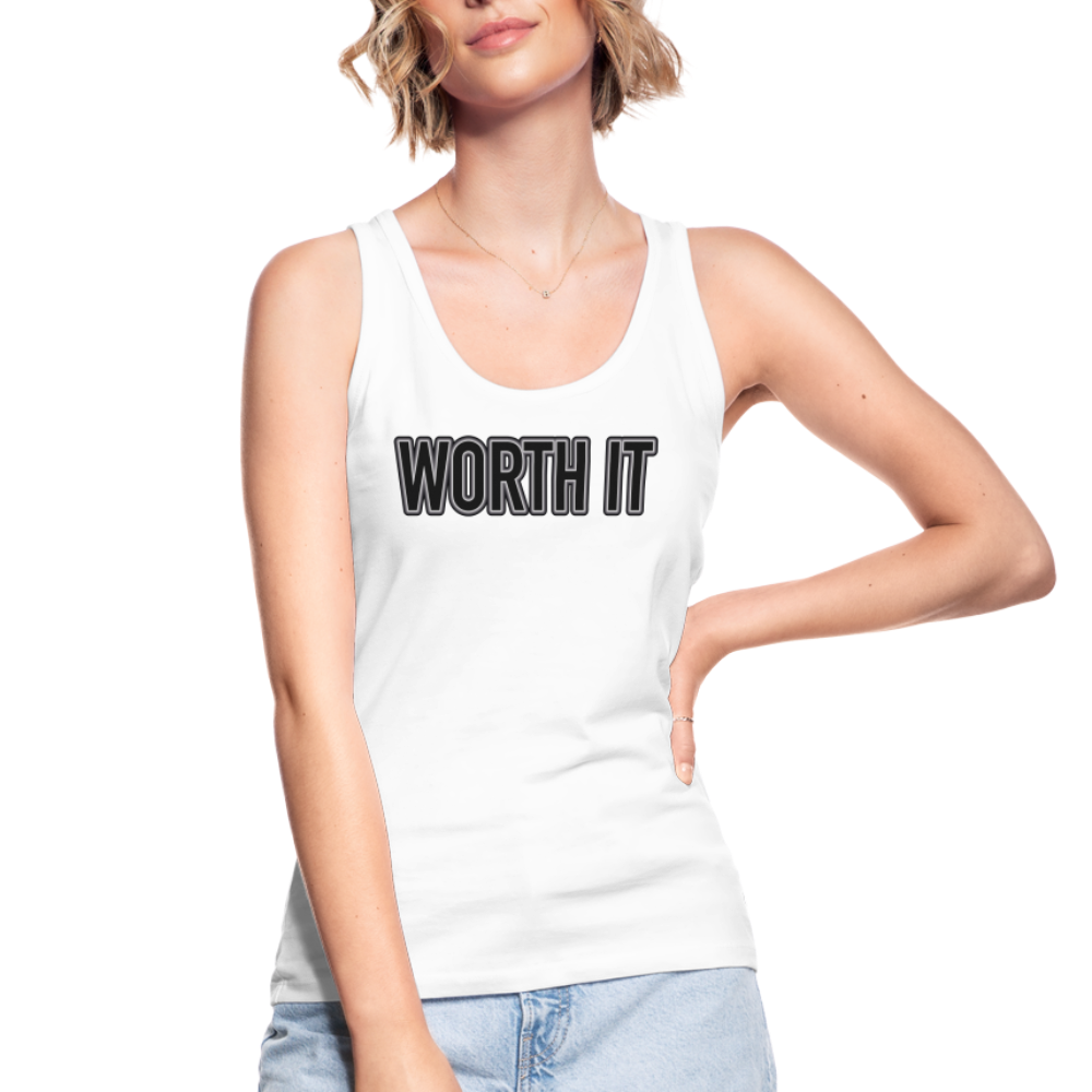 Worth it - Frauen Bio Tank Top - weiß