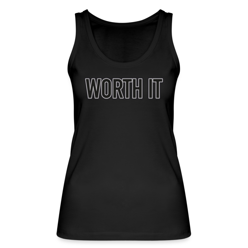 Worth it - Frauen Bio Tank Top - Schwarz
