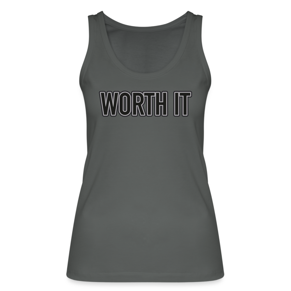 Worth it - Frauen Bio Tank Top - Anthrazit