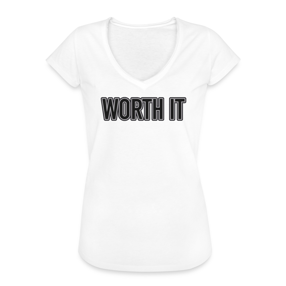 Worth it - Frauen Vintage T-Shirt - weiß