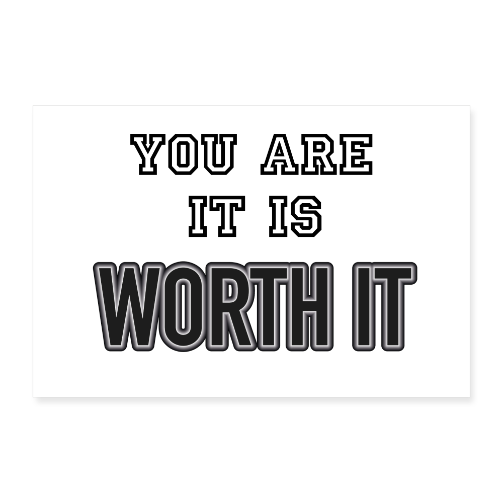 Worth it - Poster 90x60 cm - weiß