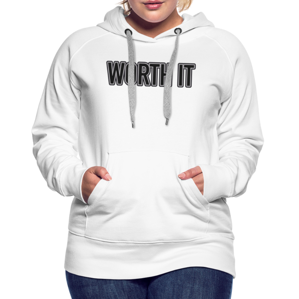 Worth it - Frauen Hoodie - weiß