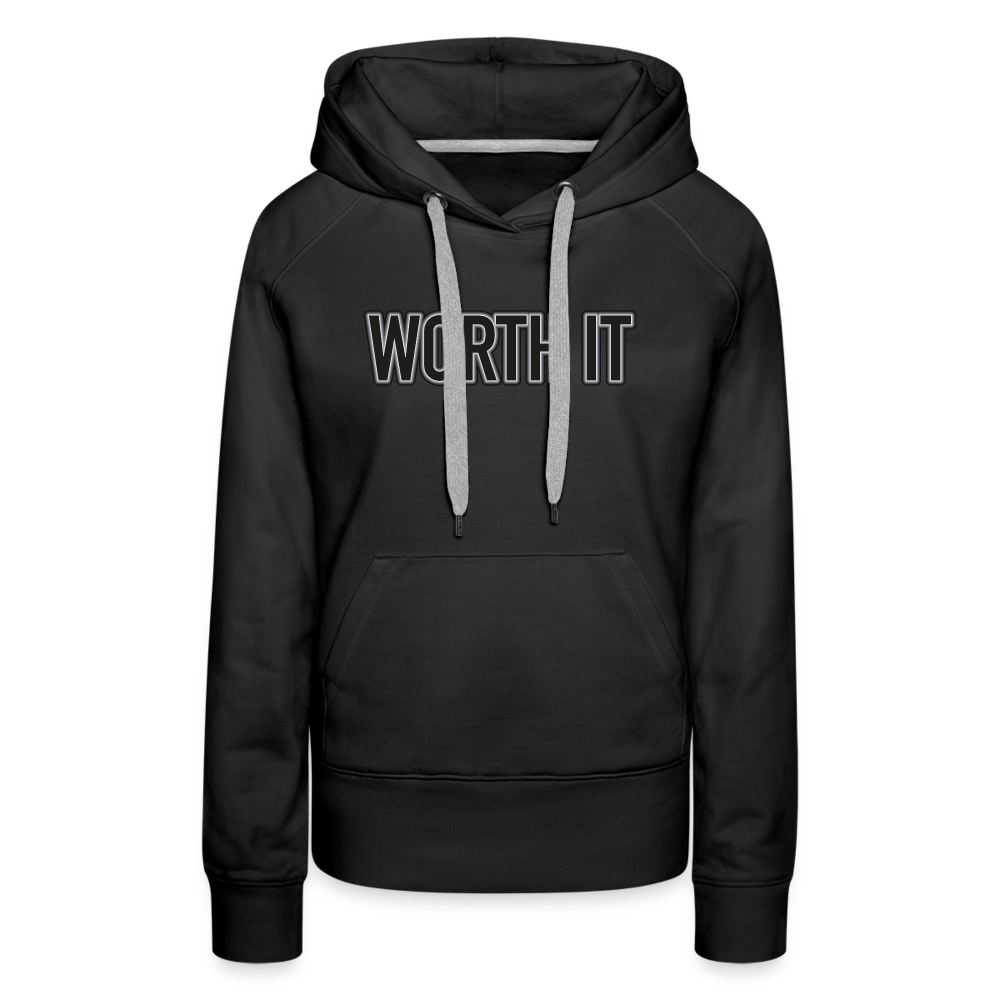 Worth it - Frauen Hoodie - Schwarz