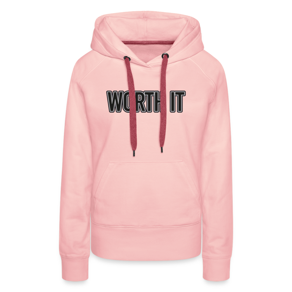 Worth it - Frauen Hoodie - Kristallrosa