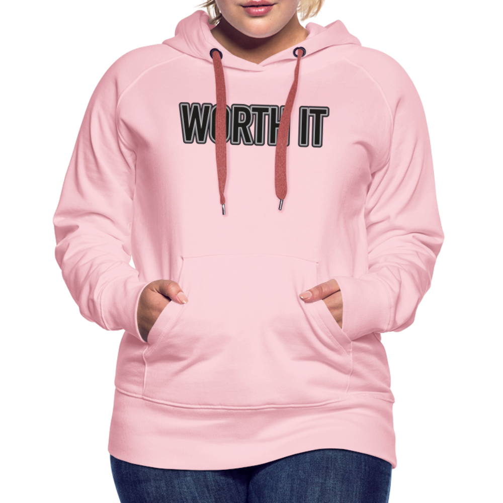 Worth it - Frauen Hoodie - Kristallrosa