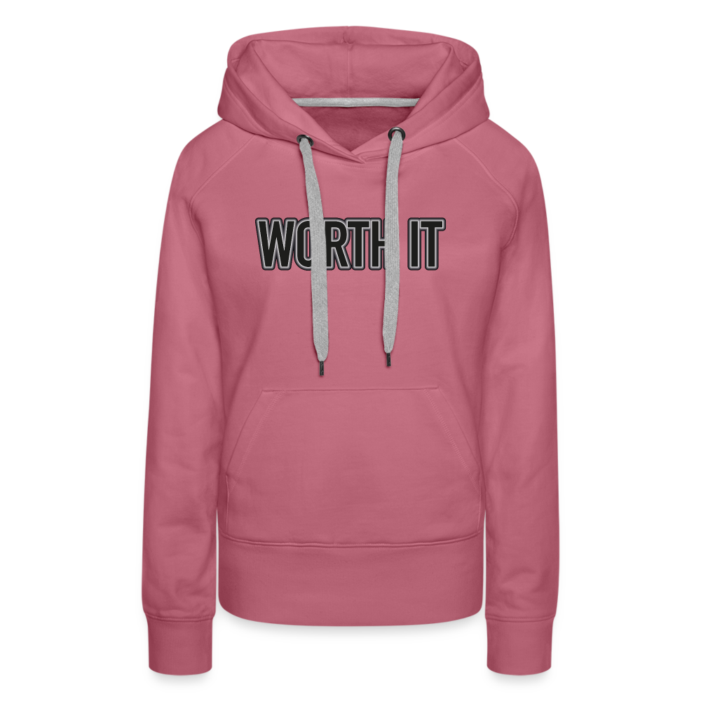 Worth it - Frauen Hoodie - Malve