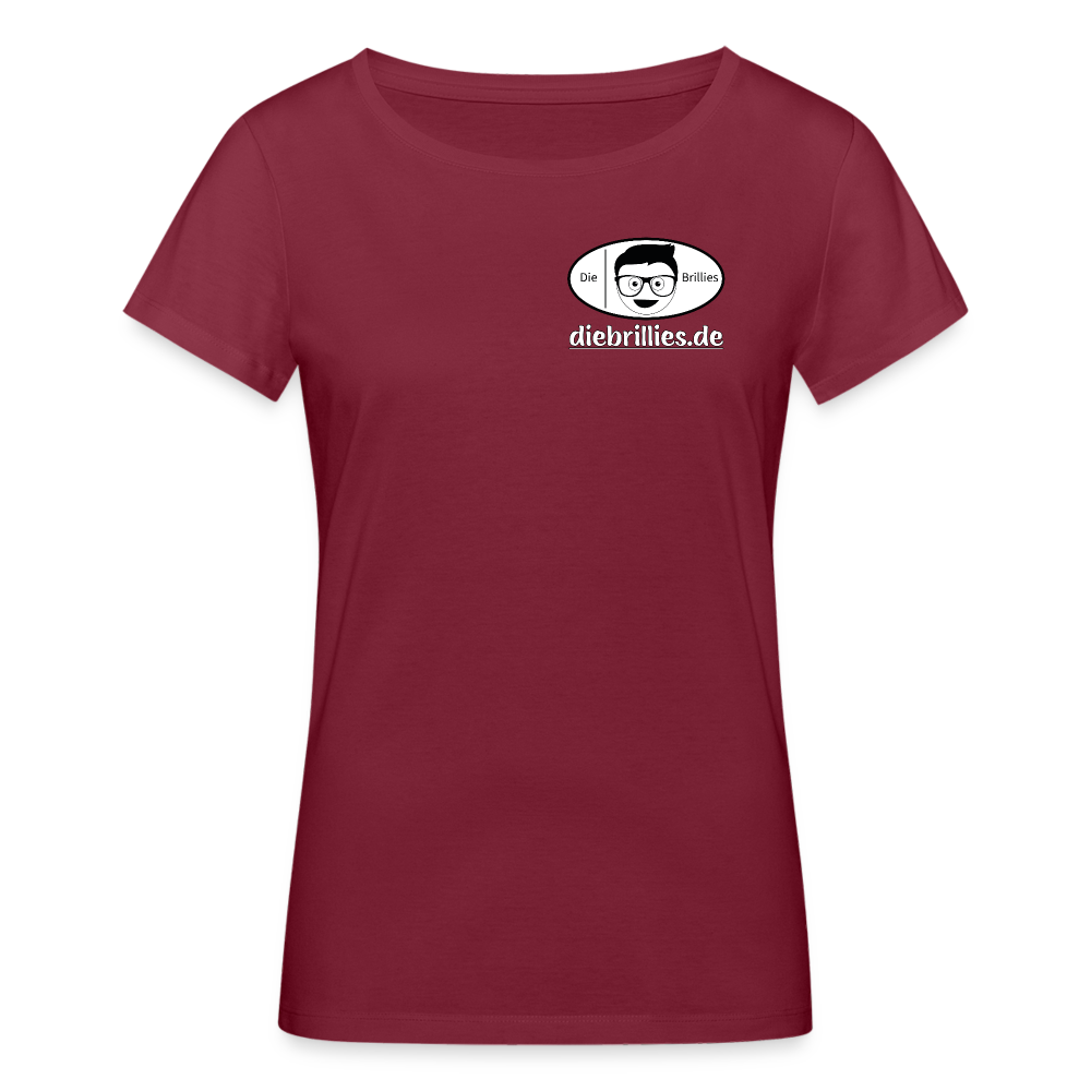Die Brillies Fanedition - Frauen T-Shirt aus 100% Bio-Baumwolle - Burgunderrot