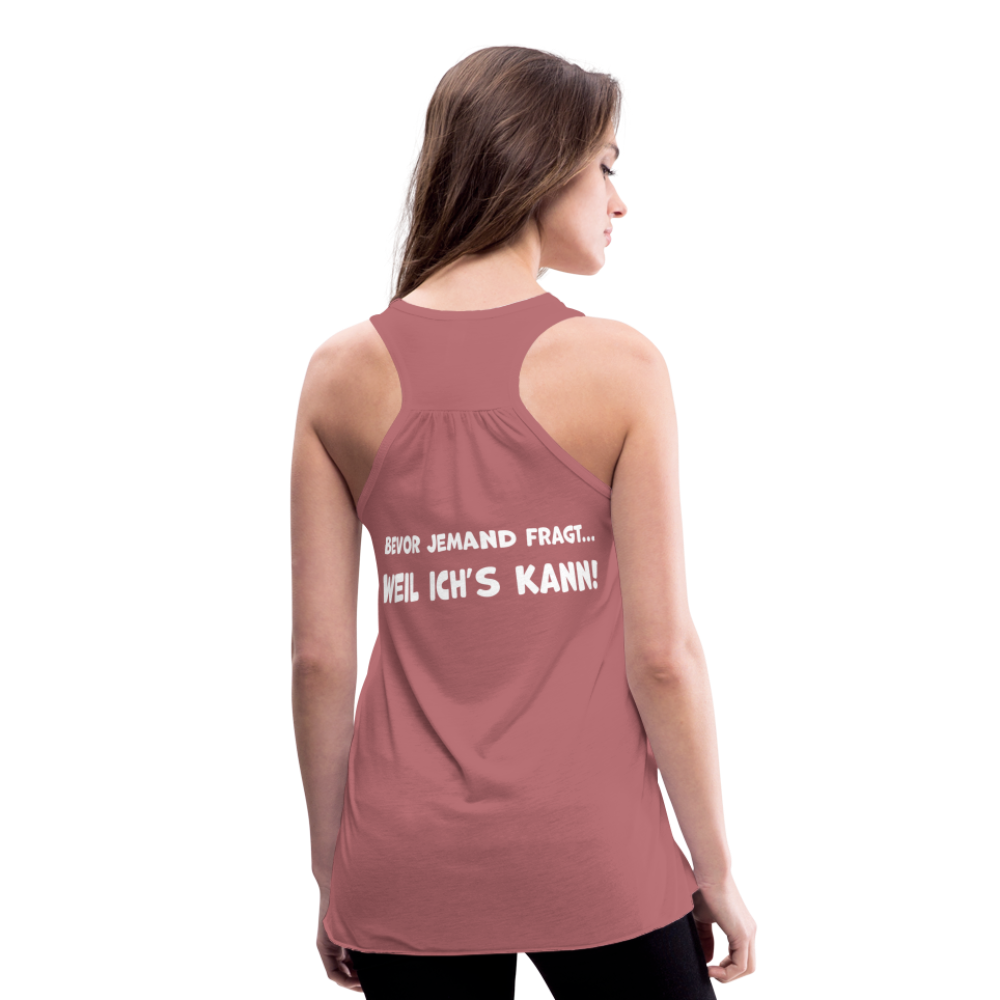 Bevor jemand fragt... WEIL ICH'S KANN! - Federleichtes Frauen Tank Top - Vintage Rosa