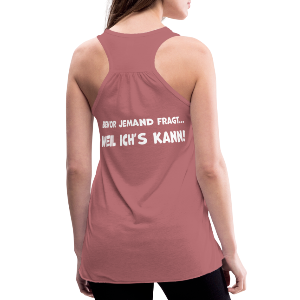 Bevor jemand fragt... WEIL ICH'S KANN! - Federleichtes Frauen Tank Top - Vintage Rosa