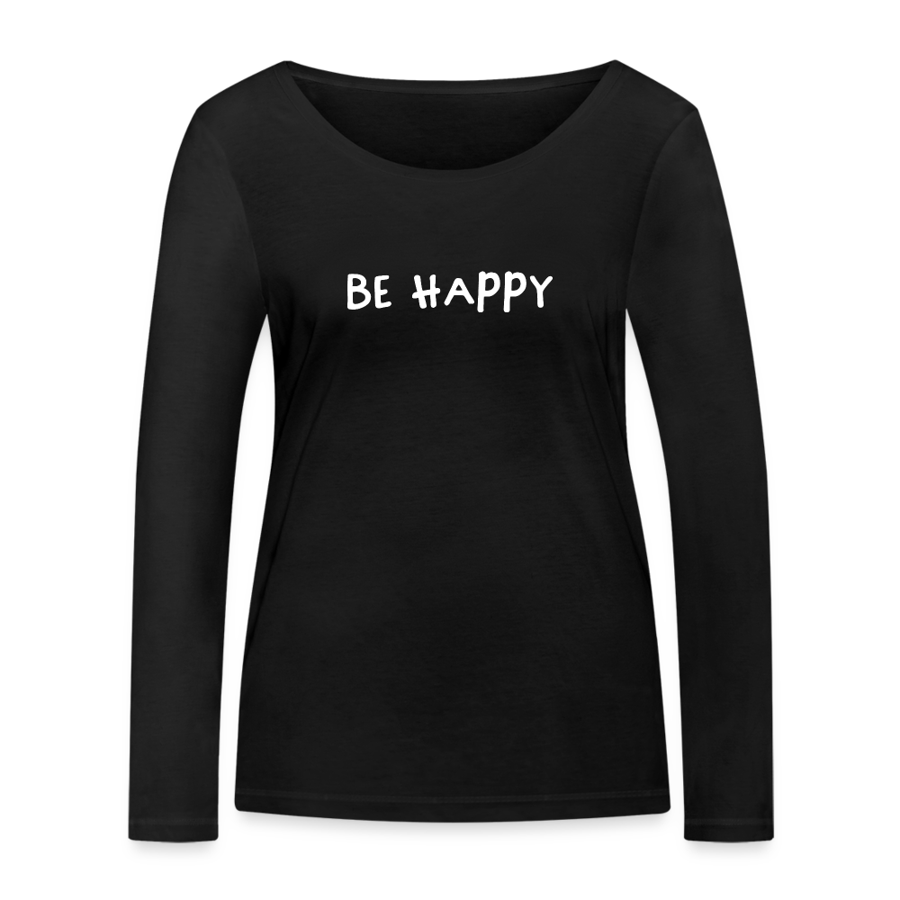 Be Happy - Frauen Langarmshirt aus 100% Bio-Baumwolle - Schwarz