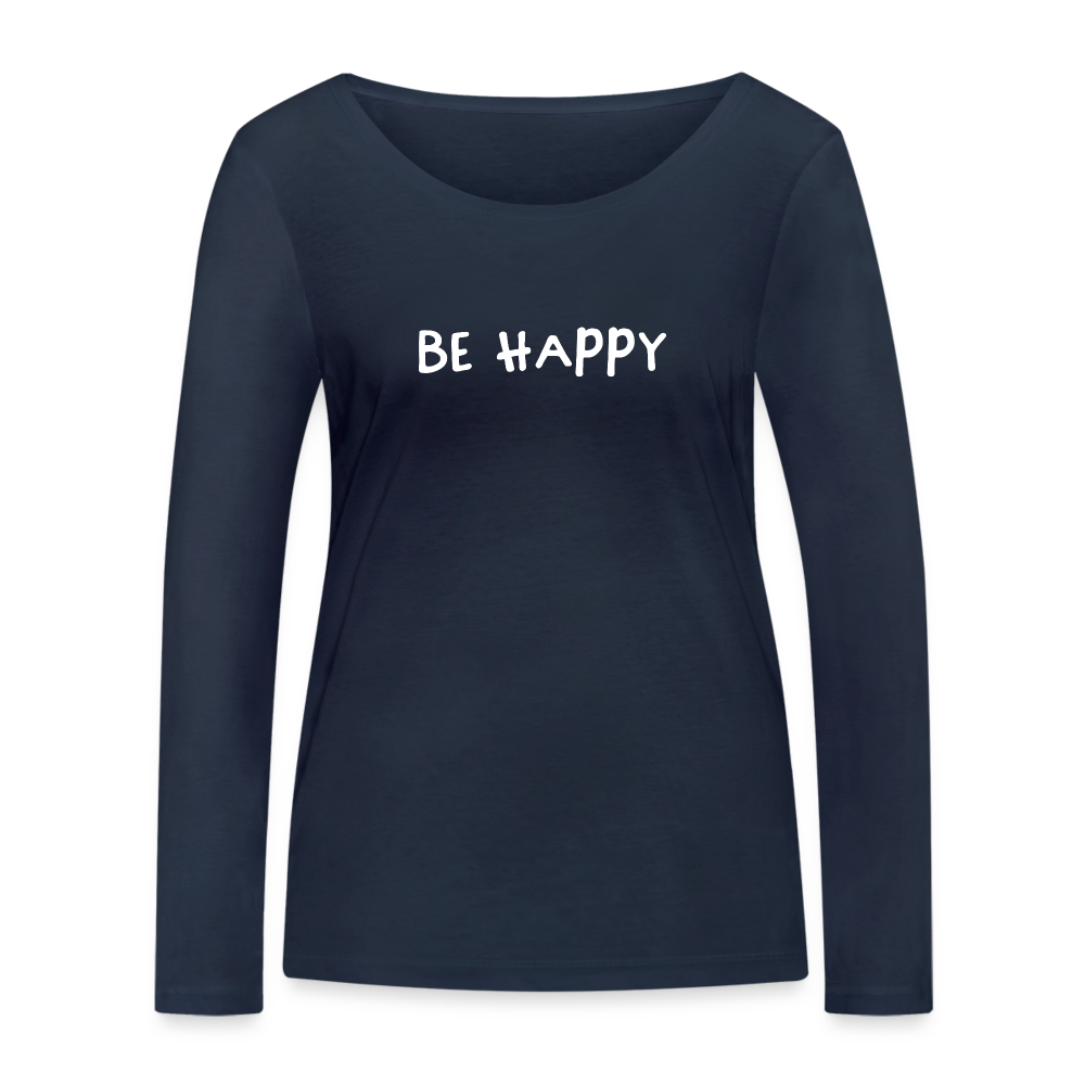 Be Happy - Frauen Langarmshirt aus 100% Bio-Baumwolle - Navy