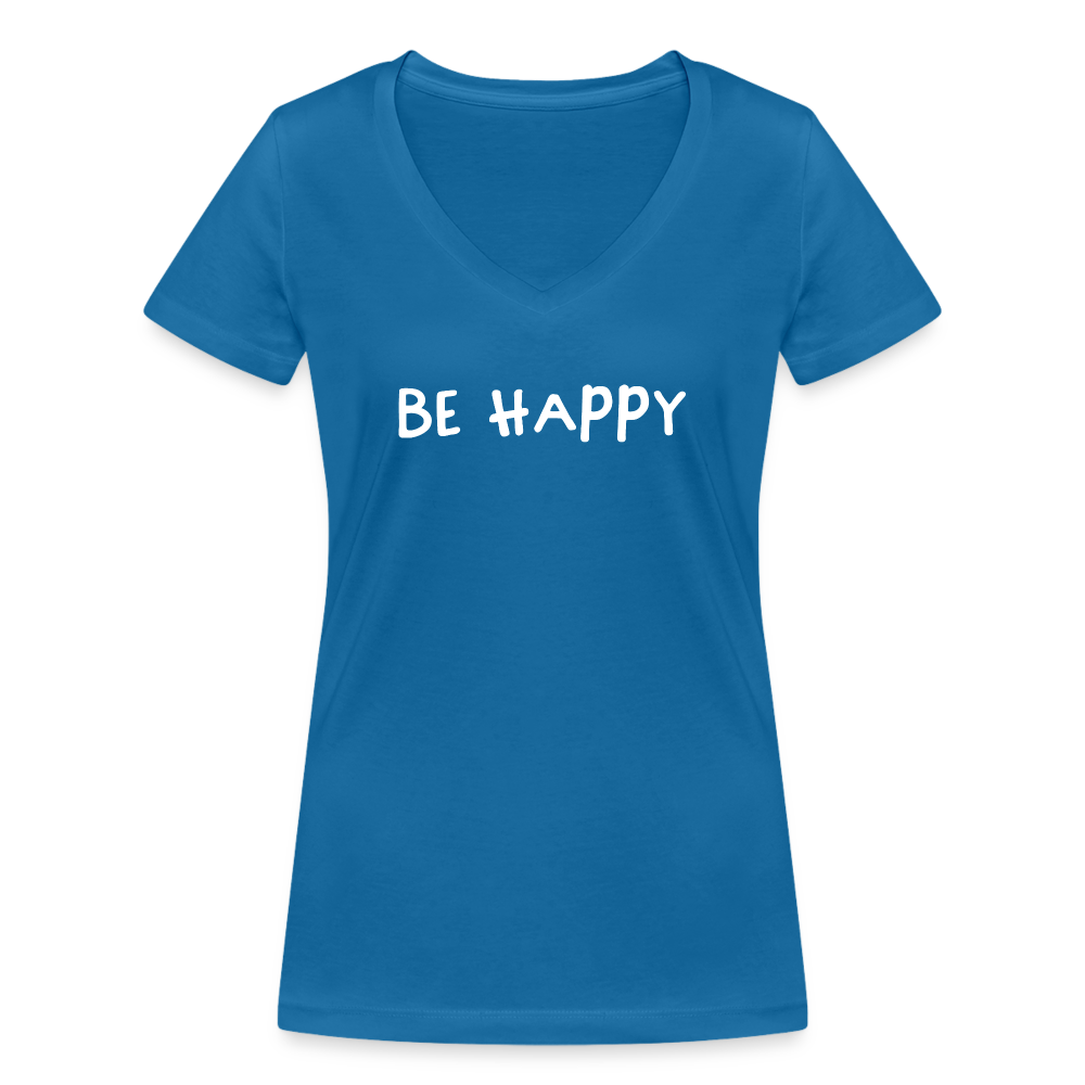 Be Happy - Frauen T-Shirt mit V-Ausschnitt aus 100% Bio-Baumwolle - Pfauenblau