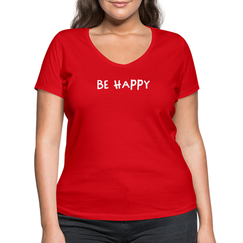 Be Happy - Frauen T-Shirt mit V-Ausschnitt aus 100% Bio-Baumwolle - Rot
