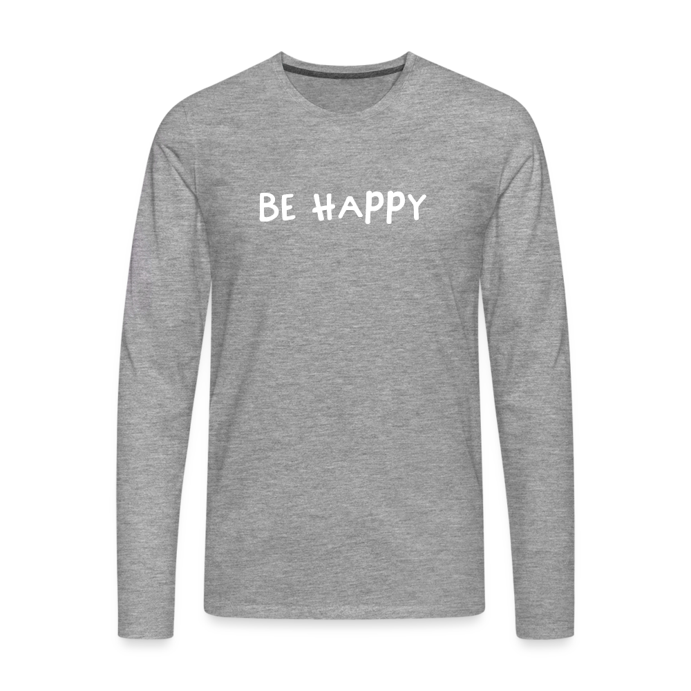 Be Happy - Männer Langarmshirt - Grau meliert