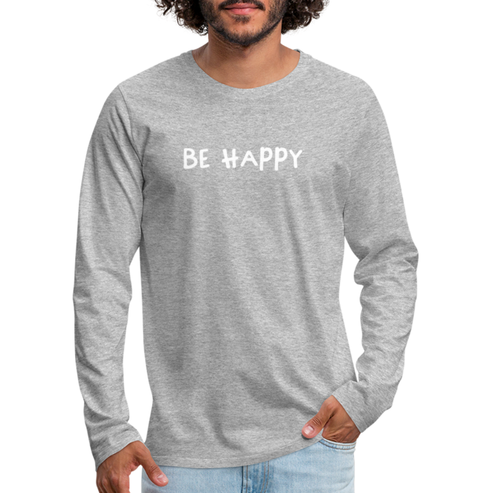 Be Happy - Männer Langarmshirt - Grau meliert