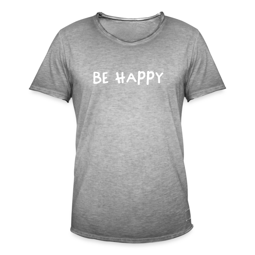Be Happy - Männer Vintage T-Shirt - Vintage Grau
