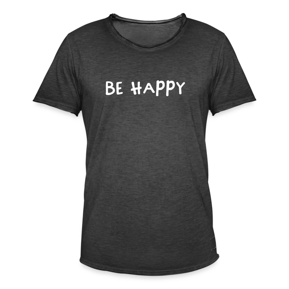 Be Happy - Männer Vintage T-Shirt - Vintage Schwarz
