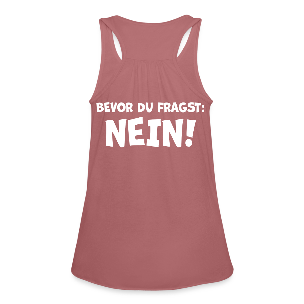Bevor du fragst: NEIN! - Federleichtes Frauen Tank Top - Vintage Rosa