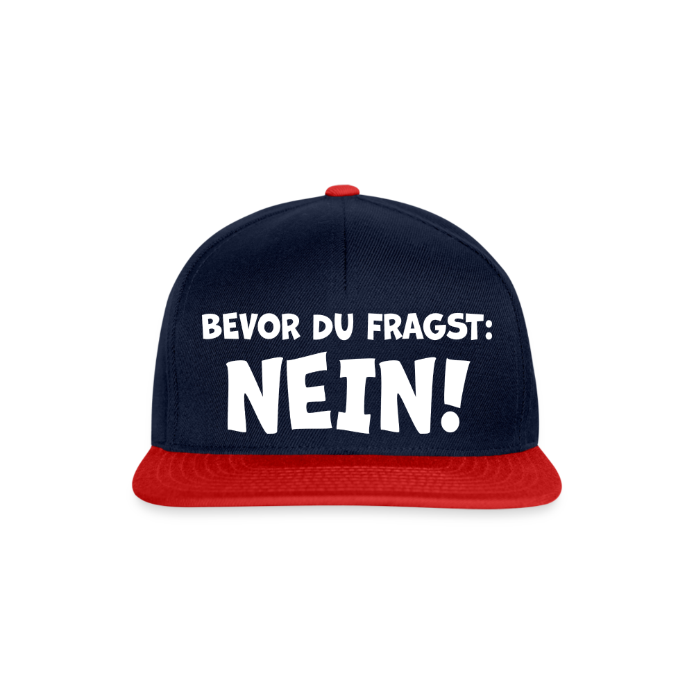 Bevor du fragst: NEIN! - Snapback Cap - Navy/Rot