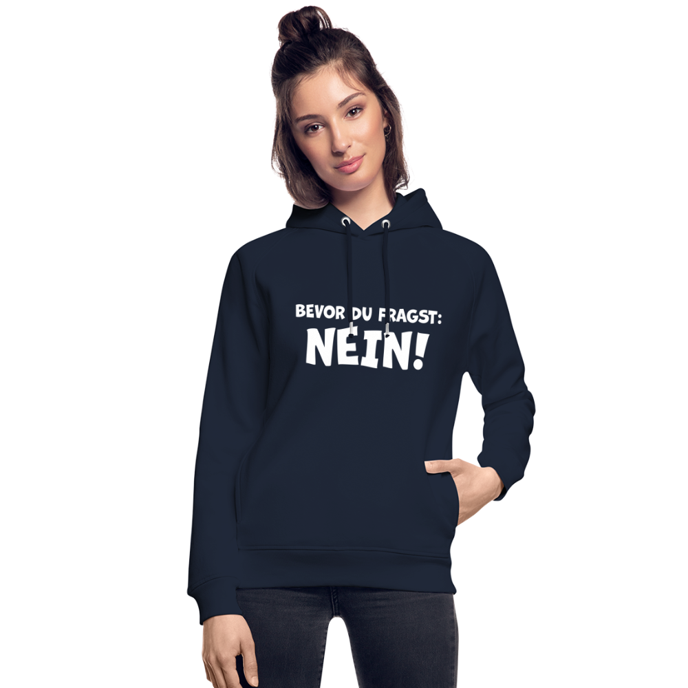 Bevor du fragst: NEIN! - Unisex Bio-Hoodie - Navy