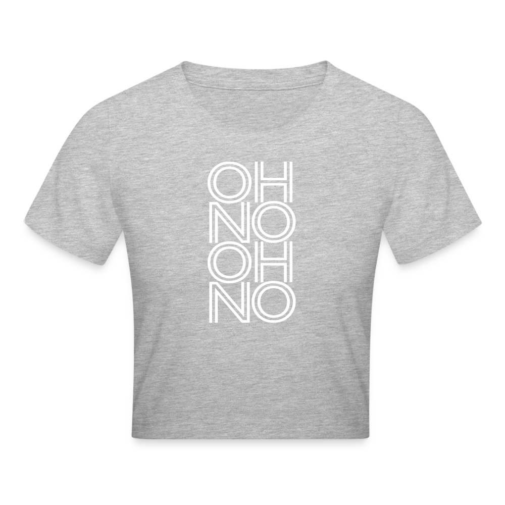 OH NO - Crop T-Shirt - Grau meliert