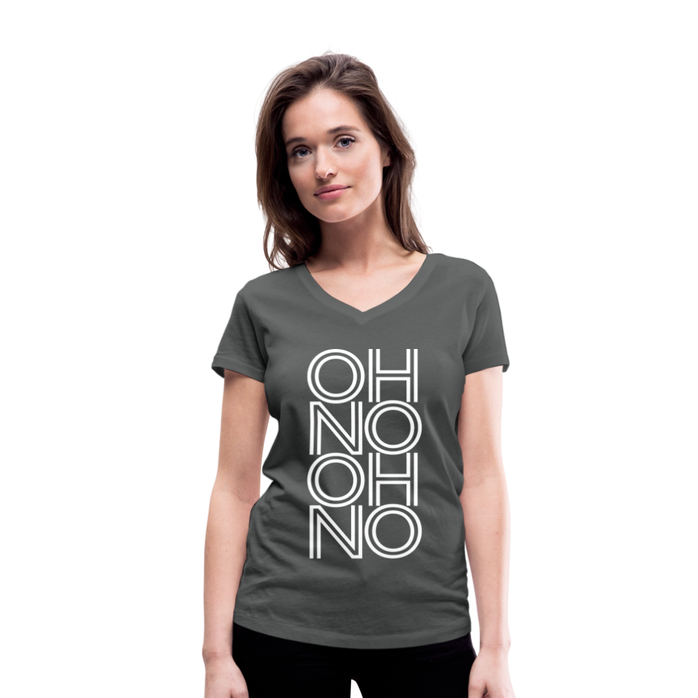 OH NO - Frauen T-Shirt mit V-Ausschnitt aus 100% Bio-Baumwolle - Anthrazit
