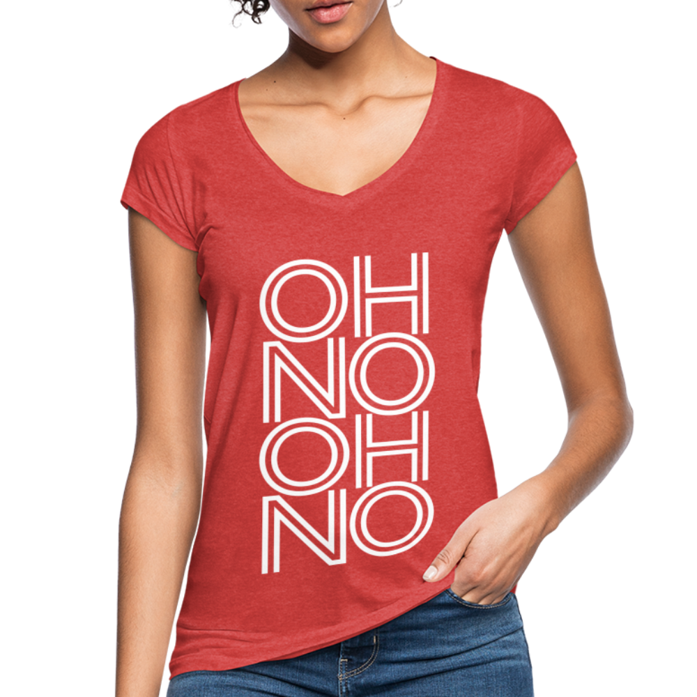OH NO - Frauen Vintage T-Shirt - Rot meliert