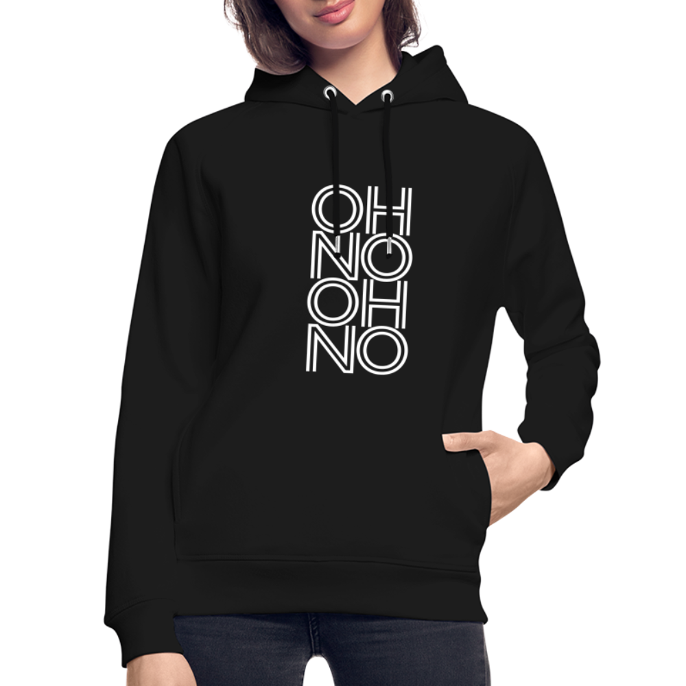 OH NO - Unisex Bio-Hoodie - Schwarz