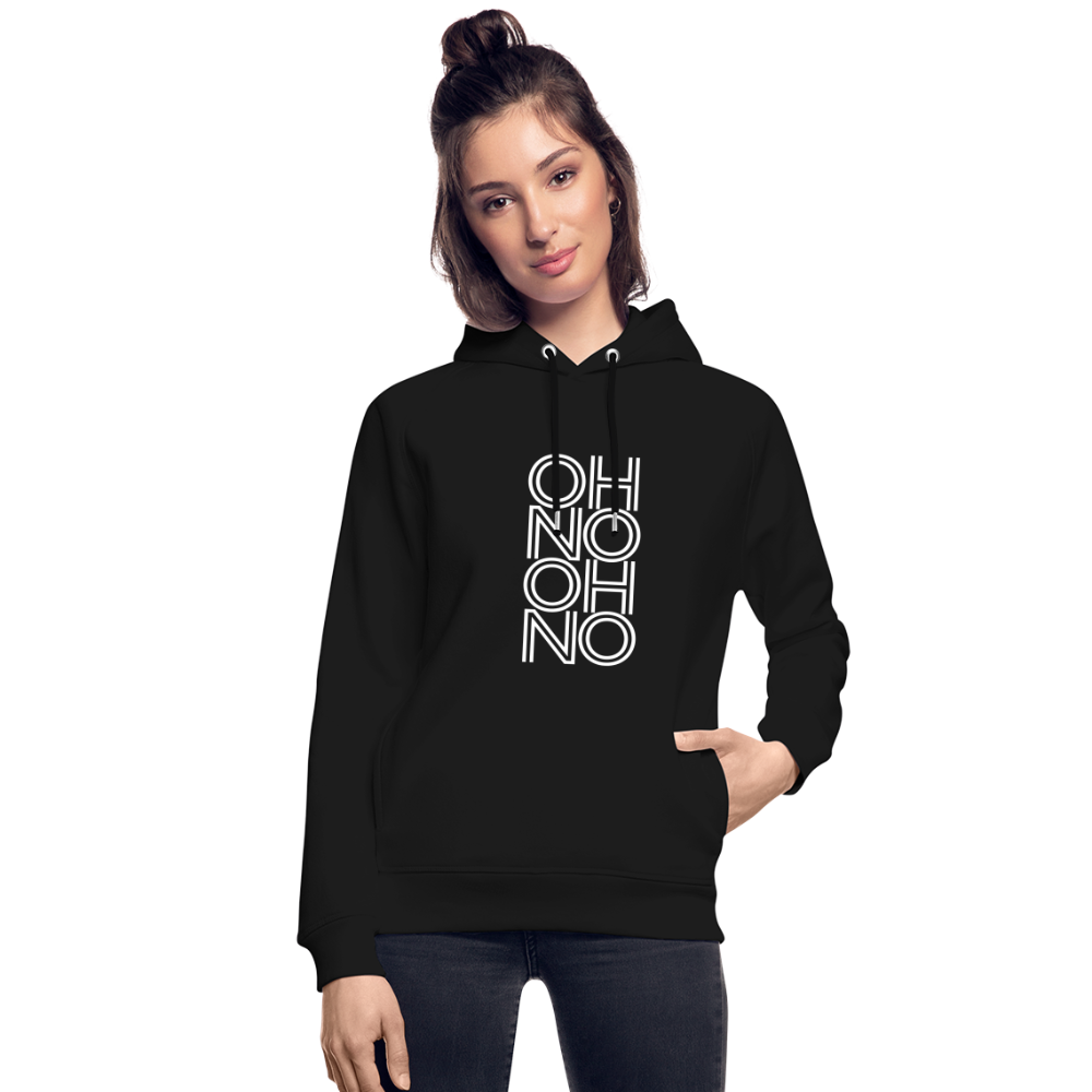 OH NO - Unisex Bio-Hoodie - Schwarz