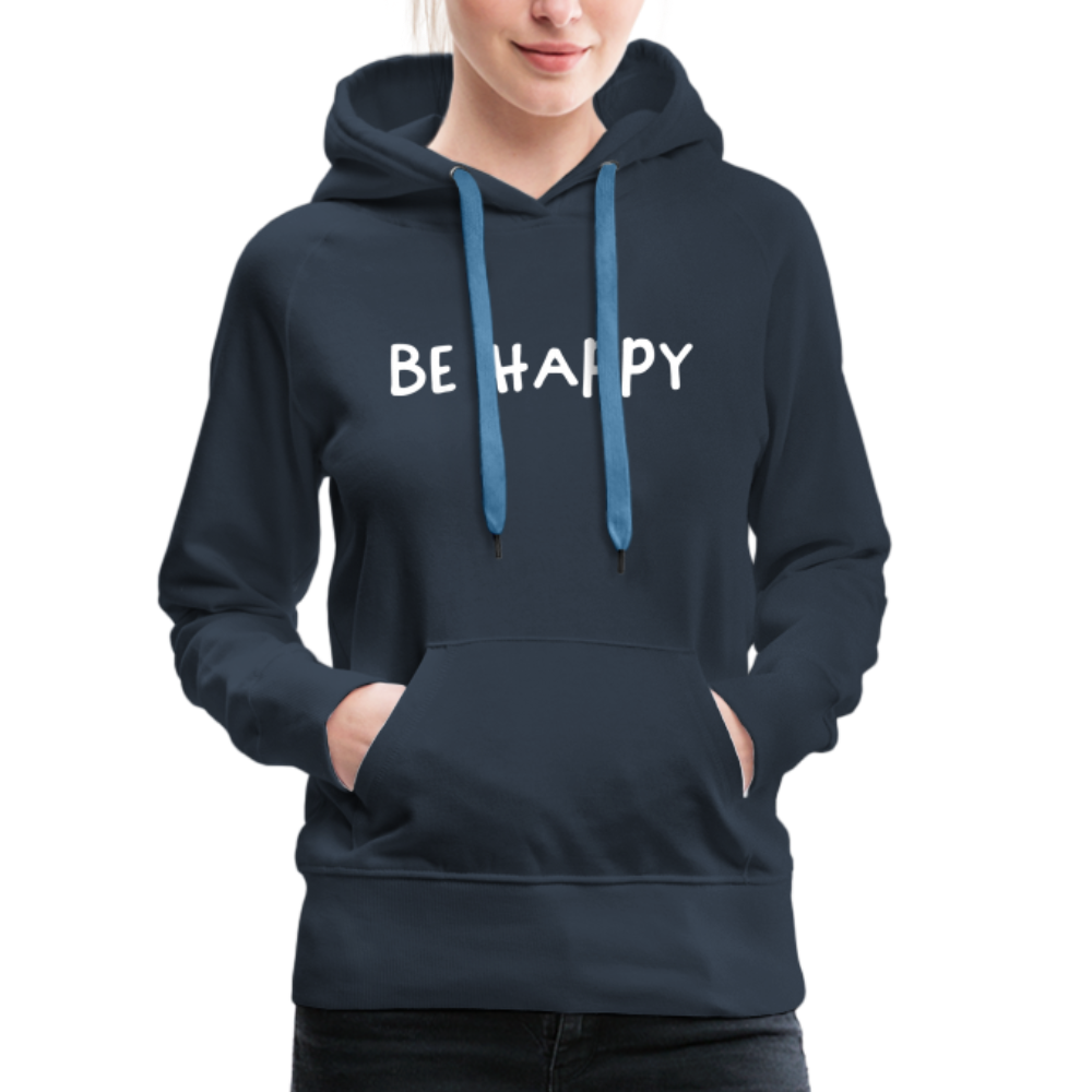 Be Happy - Frauen Hoodie - Navy