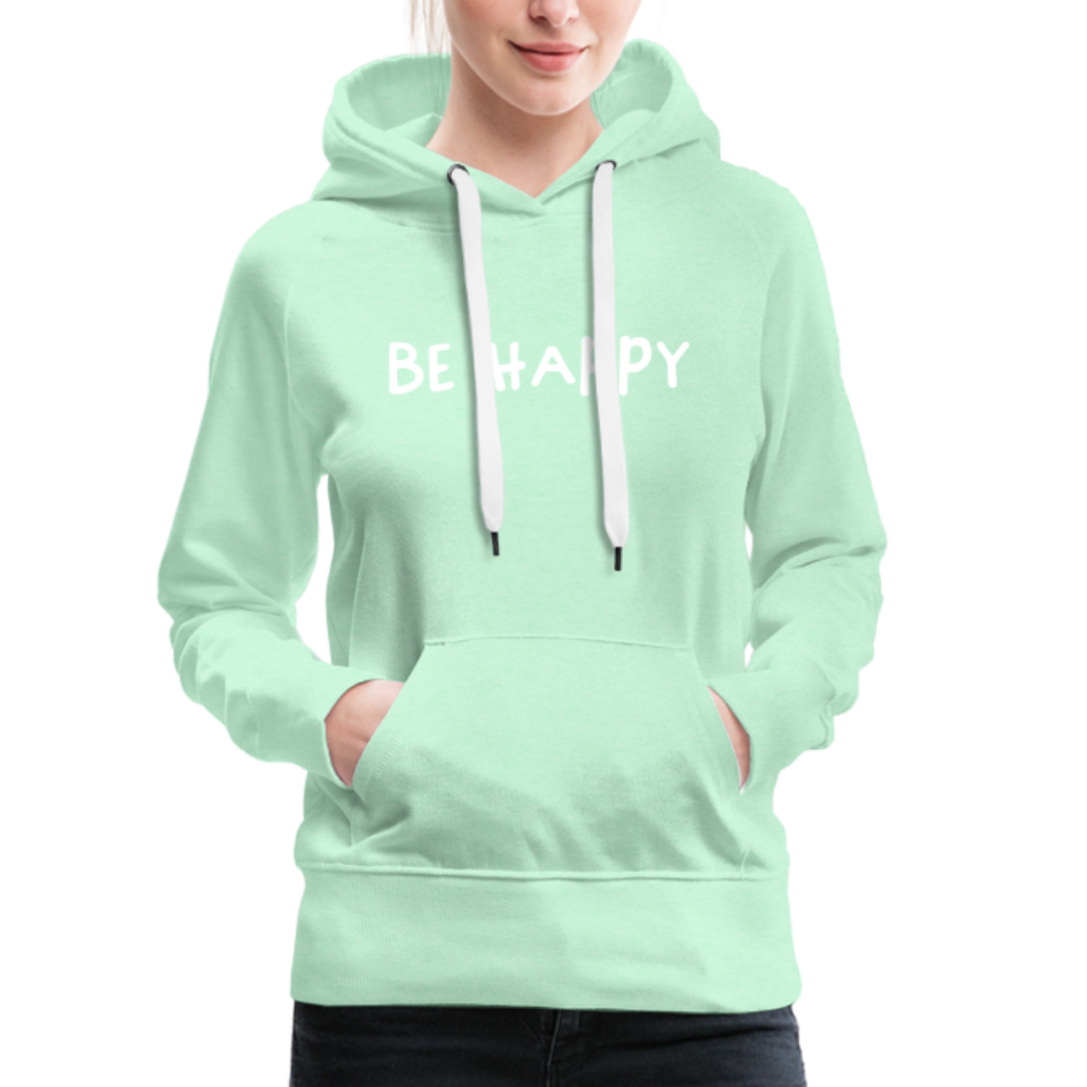 Be Happy - Frauen Hoodie - helles Mintgrün