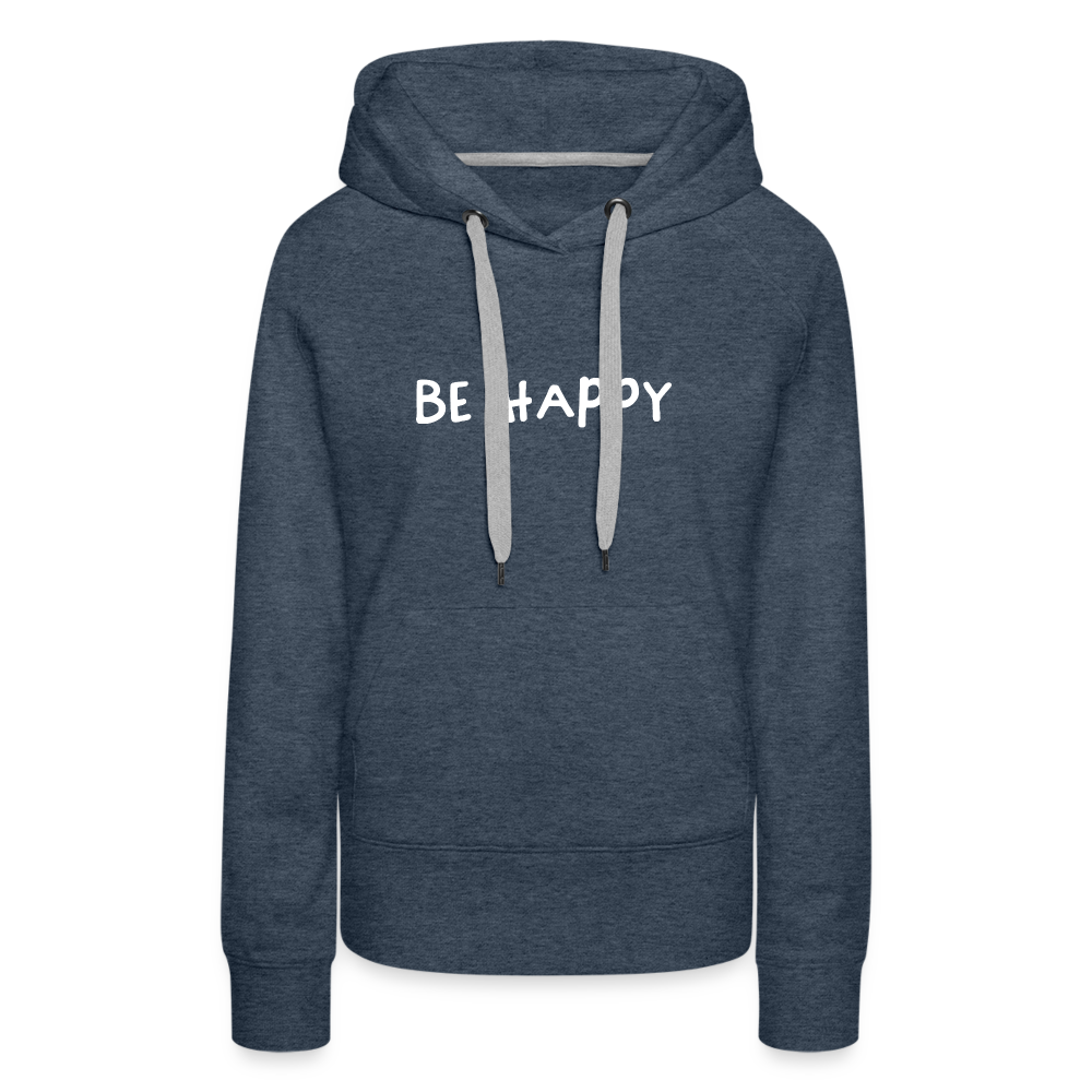 Be Happy - Frauen Hoodie - Jeansblau